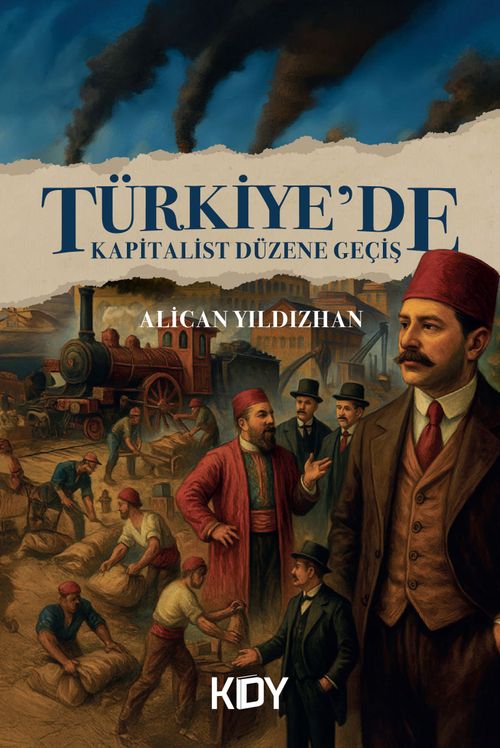 Türkiye'de Kapitalist Düzene Geçiş