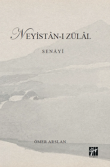 Neyistan-ı Zülal  - Senayî