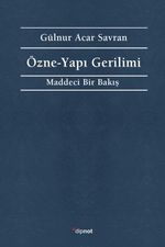 Özne-Yapı Gerilimi