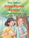 Acayip M&uuml;zenin Oyunları
