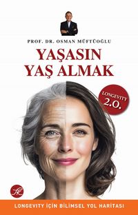Yaşasın Yaş Almak