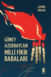 Güney Azerbaycan Milli Fikir Babaları