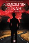 Kırmızılı&rsquo;nın G&uuml;nahı