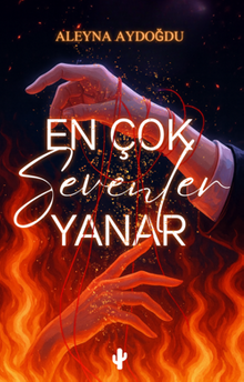 En Çok Sevenler Yanar