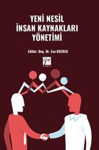 Yeni Nesil İnsan Kaynakları Yönetimi