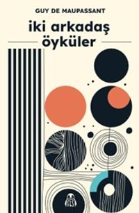 İki Arkadaş