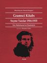 Gramsci Kitabı &amp; Seçme Yazılar 1916-1935