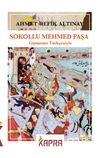 Sokollu Mehmed Paşa (G&uuml;n&uuml;m&uuml;z T&uuml;rk&ccedil;esiyle)