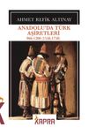 Anadolu'da T&uuml;rk Aşiretleri 966-1200 (1558-1758)