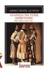 Anadolu'da Türk Aşiretleri 966-1200 (1558-1758)
