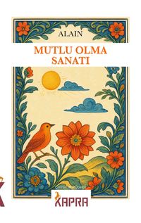 Mutlu Olma Sanatı