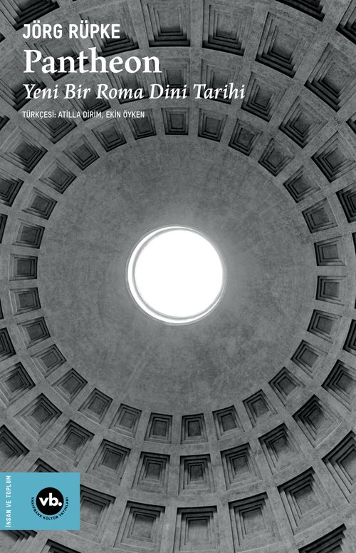 Pantheon & Yeni Bir Roma Dini Tarihi