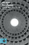 Pantheon &amp; Yeni Bir Roma Dini Tarihi