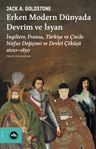 Erken Modern Dünyada Devrim ve İsyan &amp; İngiltere, Fransa, Türkiye ve Çin'de Nüfus Değişimi ve Devlet Çöküşü 1600-1850