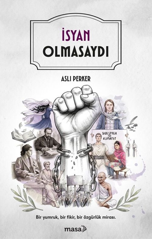 İsyan Olmasaydı