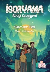 İsoryama & Sevgi Gezegeni