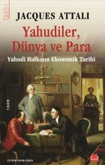 Yahudiler, Dünya ve Para & Yahudi Halkının Ekonomik Tarihi