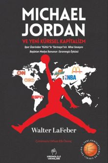 Michael Jordan ve Yeni Küresel Kapitalizm