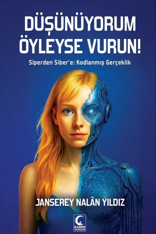 Düşünüyorum Öyleyse Vurun & Siperden Siber'e: Kodlanmış Gerçeklik