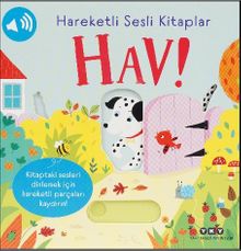 Hareketli Sesli Kitaplar / Hav!