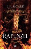 Rapunzel / Yasaklanmış Masallar Serisi