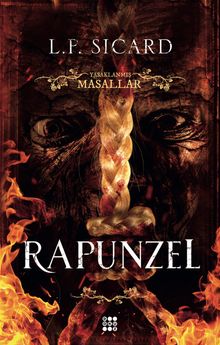 Rapunzel / Yasaklanmış Masallar Serisi
