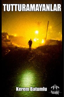 Tutturamayanlar