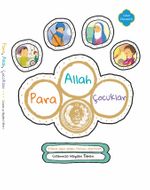 Allah, Para, Çocuklar & İslam'a Uygun Yaşam Tarzının Öğretilmesi