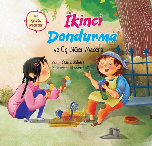 İkinci Dondurma ve Üç Diğer Macera / Kız Çocuğu Maceraları