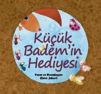 Küçük Badem'in Hediyesi
