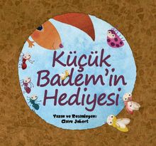 Küçük Badem'in Hediyesi