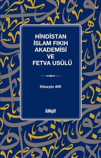 Hindistan İslam Fıkıh Akademisi ve Fetva Usûlü