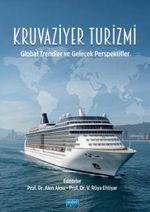 Kruvaziyer Turizmi & Global Trendler ve Gelecek Perspektifler