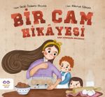Bir Cam Hikayesi & Geri Dönüşüm Macerası