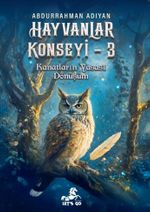 Hayvanlar Konseyi 3 / Kanatların Yasası - Dönüşüm 