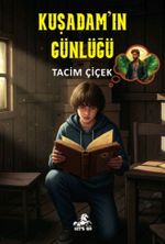Kuşadam'ın Günlüğü