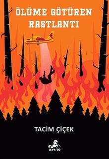 Ölüme Götüren Rastlantı