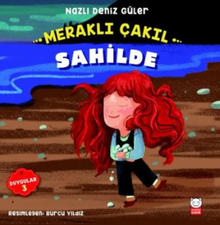 Meraklı Çakıl Sahilde / Duygular Serisi 3