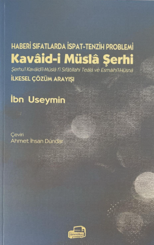 Haberi Sıfatlarda İspat-Tenzih Problemleri Kavaid-i Müsla Şerhi