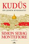 Kudüs &amp; Bir Şehrin Biyografisi