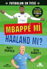 Mbappé mi Haaland mı? 