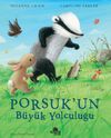 Porsuk'un B&uuml;y&uuml;k Yolculuğu