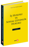 İş Hukuku ve Sosyal G&uuml;venlik Hukuku