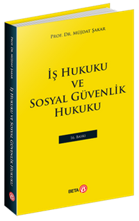 İş Hukuku ve Sosyal Güvenlik Hukuku
