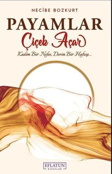 Payamlar Çiçek Açar