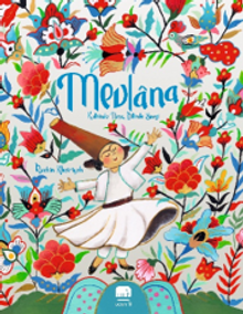 Mevlana & Kalbinde Neşe, Dilinde Sevgi