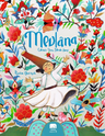 Mevlana &amp; Kalbinde Neşe, Dilinde Sevgi