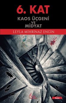 6. Kat & Kaos Üçgeni ve Midyat