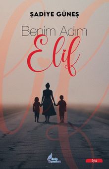 Benim Adım Elif