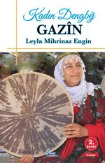 Kadın Dengbêj Gazîn
